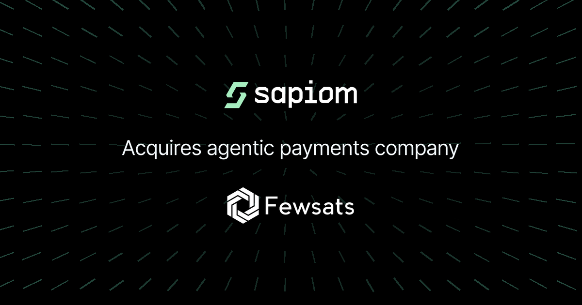 Sapiom Acquires Fewsats to Accelerate the Execution Engine for AI